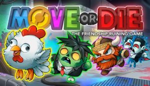 Move-or-Die-Free-Download Move-or-Die-Free-Download