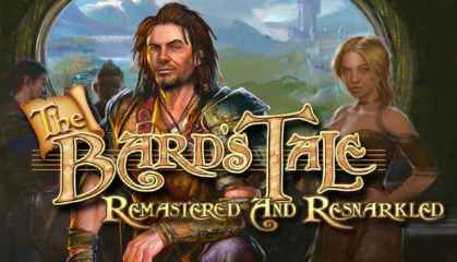 The Bard's Tale Remastered Resnarkled The Bard's Tale Remastered Resnarkled