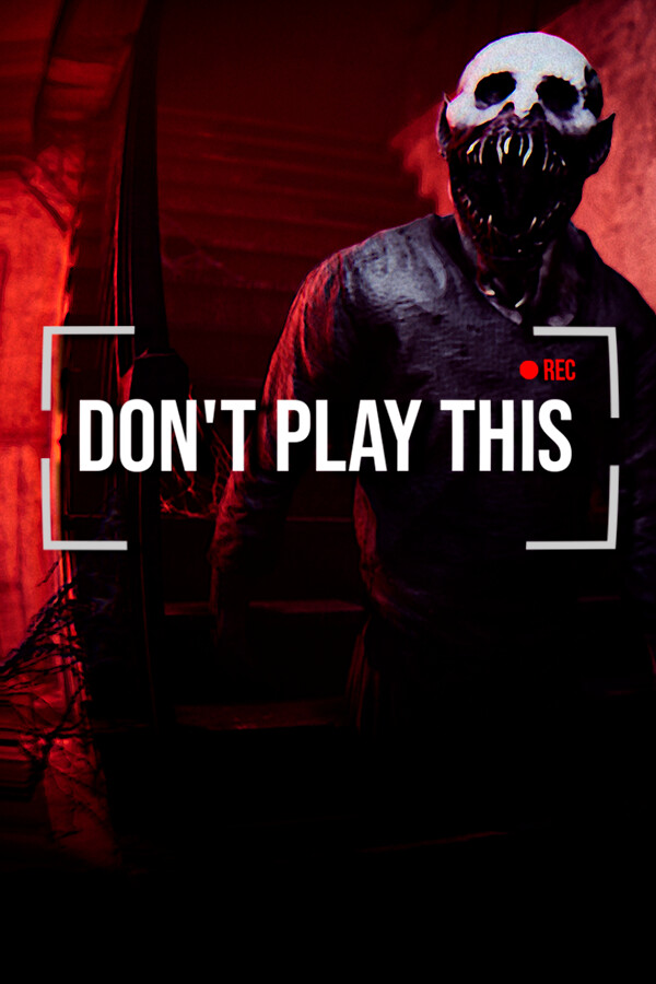 don-t-play-this-dde7.jpg