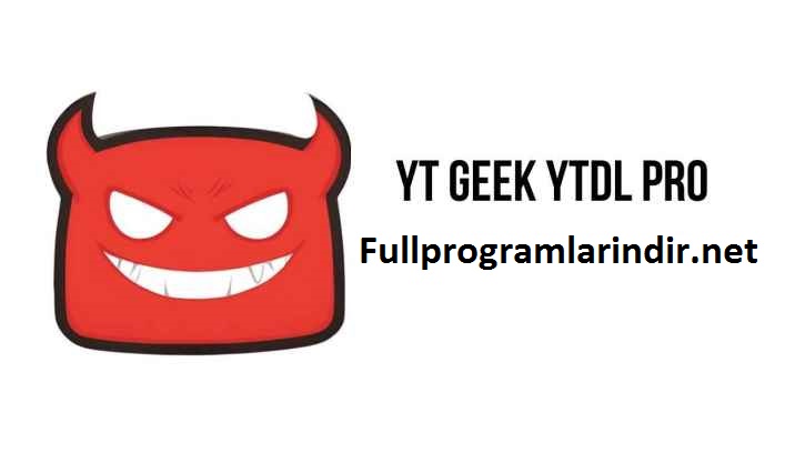 yt-geek-ytdl-pro-indir-full-v12-5-3-galeri-0-28a7.jpg